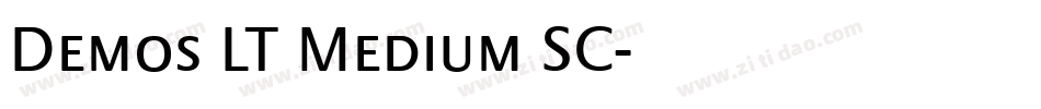 Demos LT Medium SC字体转换